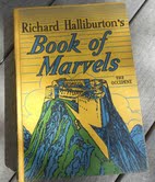 Richard Halliburton's Book of Marvels